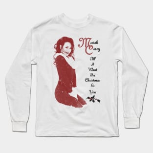 Mariah Carey All I Want for Christmas Is You Long Sleeve T-Shirt